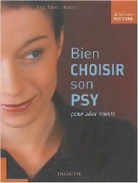 Livrenpoche : Bien choisir son psy - Anne Sophie Nogaret-Ehrhart - Livre
