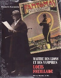 Livrenpoche : Maitre des lions et des vampires. Louis Feuillade - Francis Lacassin - Livre