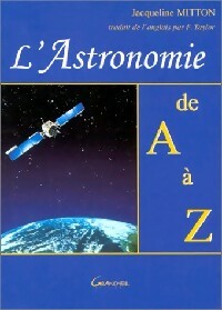 Livrenpoche : L'astronomie de A à Z - Jacqueline Mitton - Livre