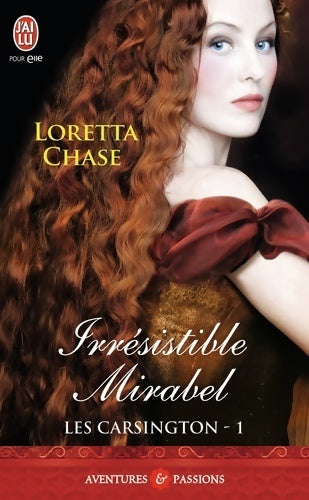 Livrenpoche : Les Carsington Tome I : Irrésistible Mirabel - Loretta Chase - Livre