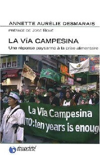 Livrenpoche : La via campesina - Annette Aurélie Desmarais - Livre