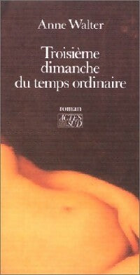 Livrenpoche : Troisième dimanche du temps ordinaire - Anne Walter - Livre