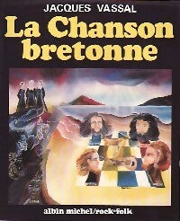 Livrenpoche : La chanson bretonne - Jacques Vassal - Livre