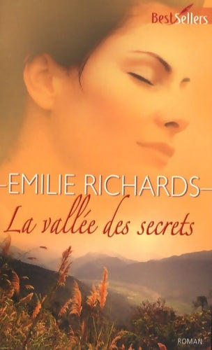 Livrenpoche : La vallée des secrets - Emilie Richards - Livre