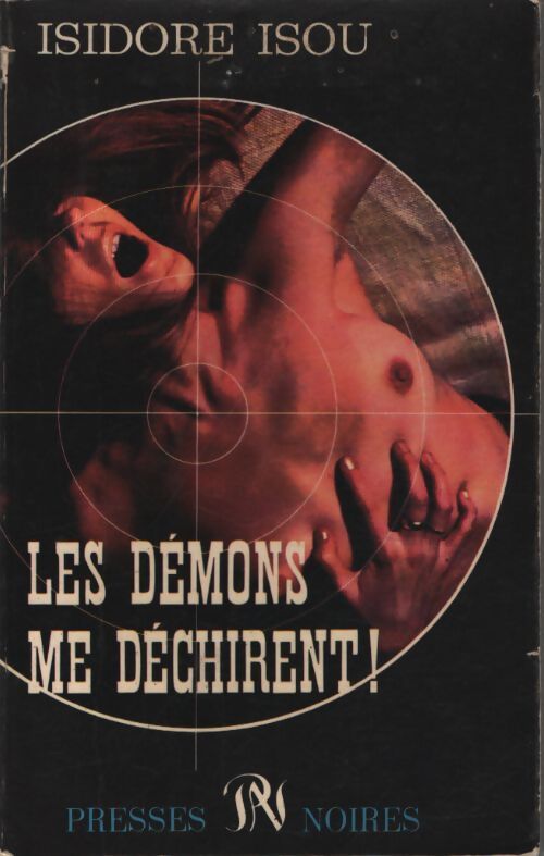 Les démons me déchirent ! - Isidore Isou - Livre