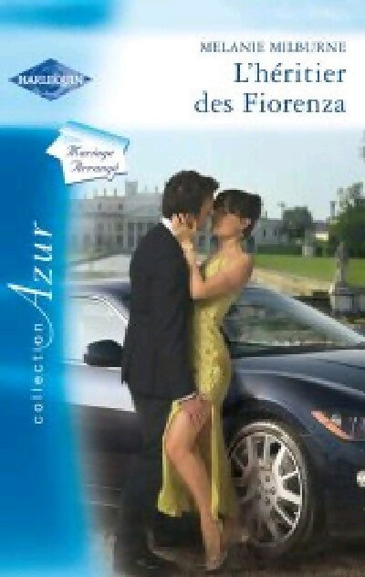 Livrenpoche : L'héritier des Fiorenza - Mélanie Milburne - Livre