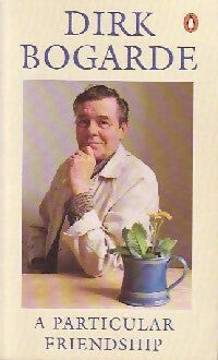 Livrenpoche : A particular Friendship - Dirk Bogarde - Livre
