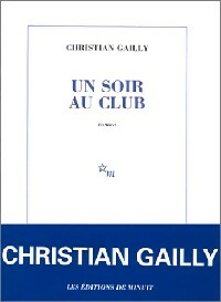 Livrenpoche : Un soir au club - Christian Gailly - Livre