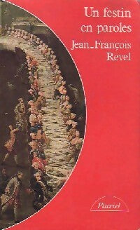 Livrenpoche : Un festin en paroles - Jean-François Revel - Livre