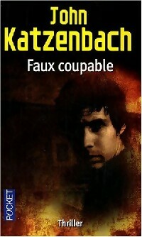 Livrenpoche : Faux coupable - John Katzenbach - Livre