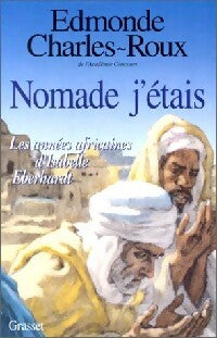Livrenpoche : Nomade j'étais - Edmonde Charles-Roux - Livre