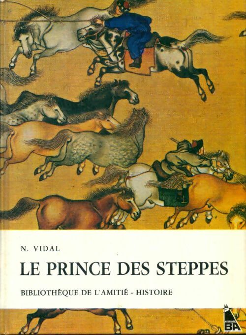 Livrenpoche : Le prince des steppes - Nicole Vidal - Livre