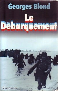 Livrenpoche : Le débarquement - Georges Blond - Livre