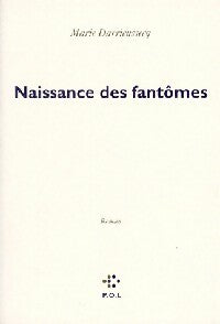 Livrenpoche : Naissance des fantômes - Marie Darrieussecq - Livre