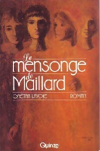 Livrenpoche : Le mensonge de Maillard - Gaëtan Lavoie - Livre