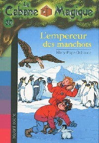 Livrenpoche : L'empereur des manchots - Mary Pope Osborne - Livre