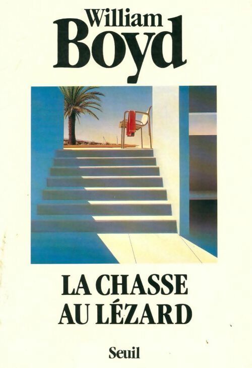 Livrenpoche : La chasse au lézard - William Boyd - Livre