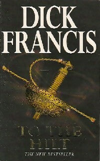 Livrenpoche : To the hilt - Francis Dick - Livre