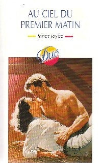 Livrenpoche : Au ciel du premier matin - Janet Joyce - Livre