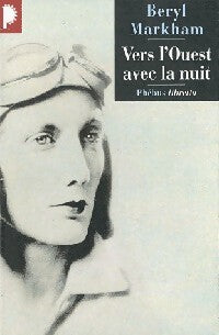 Livrenpoche : Vers l'Ouest avec la nuit - Beryl Markham - Livre