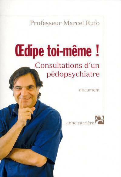 Livrenpoche : Oedipe toi-même ! - Marcel Rufo - Livre