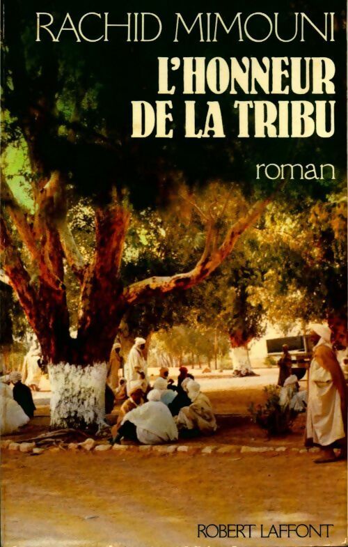Livrenpoche : L'honneur de la tribu - Rachid Mimouni - Livre