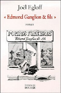 Livrenpoche : Edmond Ganglion et fils - Joël Egloff - Livre