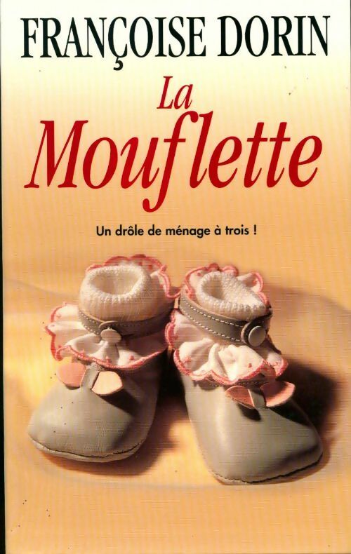 Livrenpoche : La mouflette - Françoise Dorin - Livre