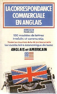 Livrenpoche : La correspondance commerciale en anglais - Bernard Dhuicq, Crispin Geoghegan - Livre