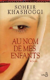 Livrenpoche : Au nom de mes enfants - Soheir Khashoggi - Livre