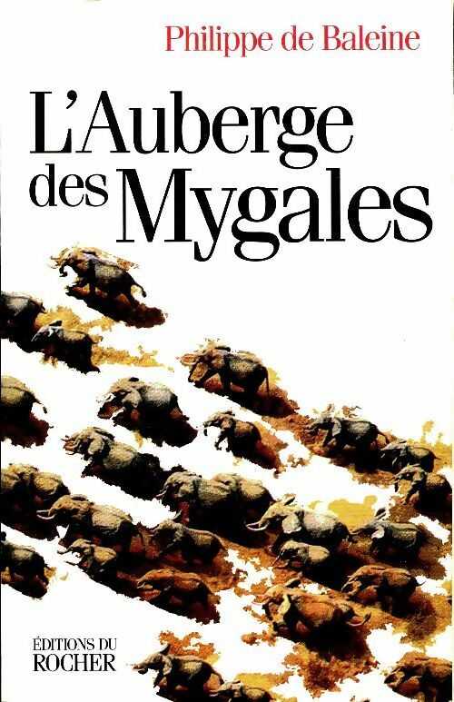 Livrenpoche : L'auberge des mygales - Philippe De Baleine - Livre