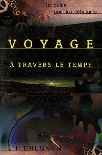 Livrenpoche : Voyage à travers le temps - J.H. Brennan - Livre