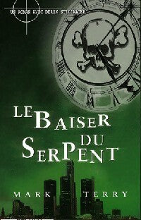 Livrenpoche : Le baiser du serpent - Mark Terry - Livre