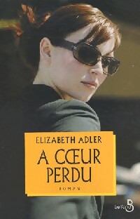 Livrenpoche : A coeur perdu - Elizabeth Adler - Livre
