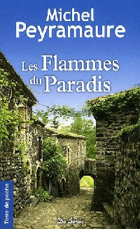 Livrenpoche : Les flammes du paradis - Peyramaure - Livre