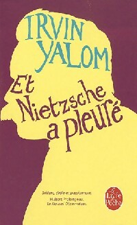 Livrenpoche : Et Nietzsche a pleuré - Irving D. Yalom - Livre