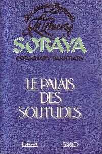 Livrenpoche : Le palais des solitudes - Soraya - Livre