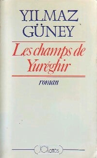 Livrenpoche : Les champs de Yuréghir - Yilmaz Güney - Livre