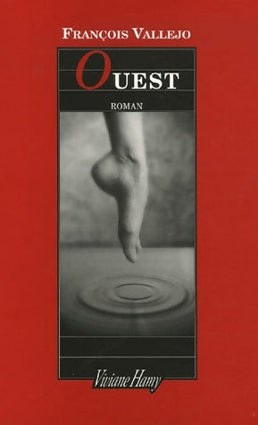 Livrenpoche : Ouest - François Vallejo - Livre