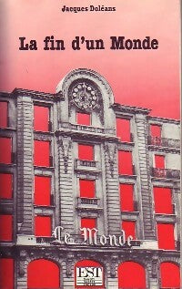 Livrenpoche : La fin d'un monde - Jacques Doléans - Livre