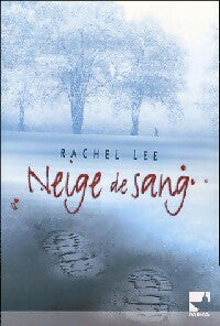 Livrenpoche : Neige de sang - Rachel Lee - Livre