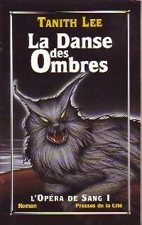 Livrenpoche : L'opéra de sang Tome I : La danse des ombres - Tanith Lee - Livre
