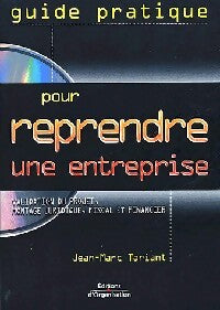 Guide pratique pour reprendre une entreprise - Jean-Marc Tariant - Livre