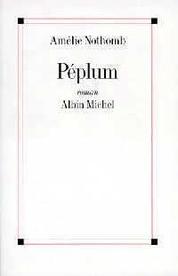 Livrenpoche : Péplum - Amélie Nothomb - Livre