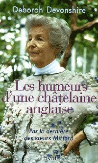 Livrenpoche : Les humeurs d'une châtelaine anglaise - Deborah Devonshire - Livre