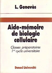 Livrenpoche : Aide-mémoire de biologie cellulaire - Louis Genevès - Livre