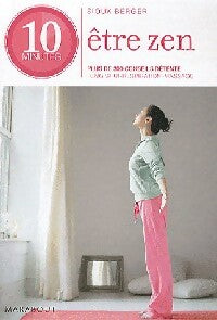 Livrenpoche : 10 Minutes pour être zen - Sioux Berger - Livre