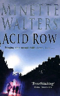 Acid row - Minette Walters -  Pan Books - Livre