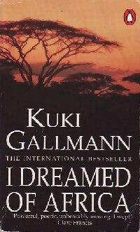 Livrenpoche : I dreamed of Africa - Kuki Gallmann - Livre