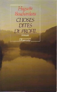 Livrenpoche : Choses dites de profil - Huguette Bouchardeau - Livre
